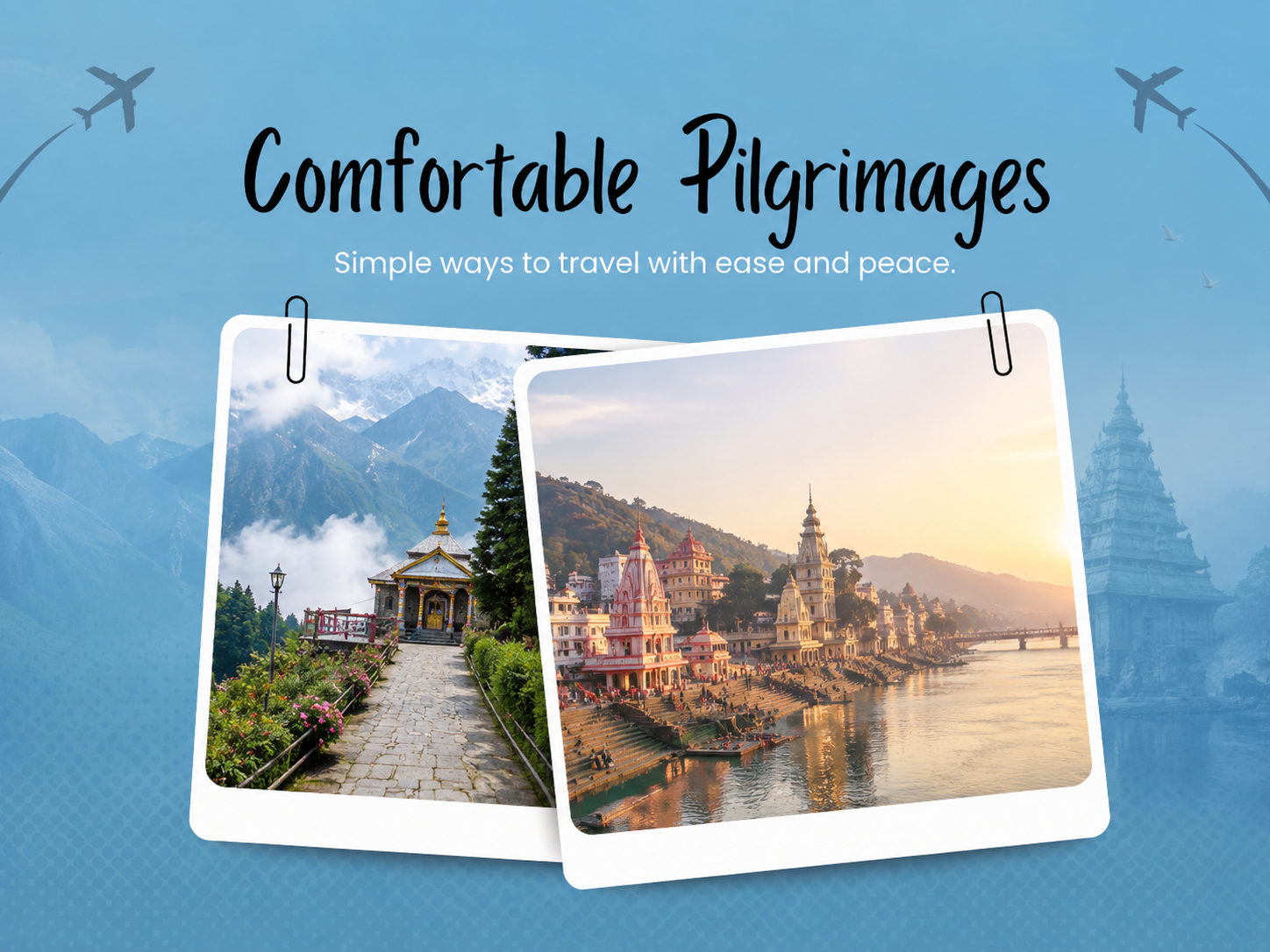 Simple Ways to Make Pilgrimages More Comfortable