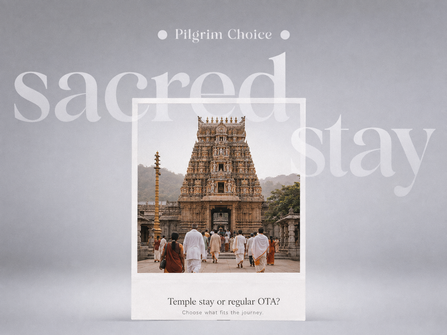 Mudras Stays or a Regular OTA: What Should Pilgrims Choose?