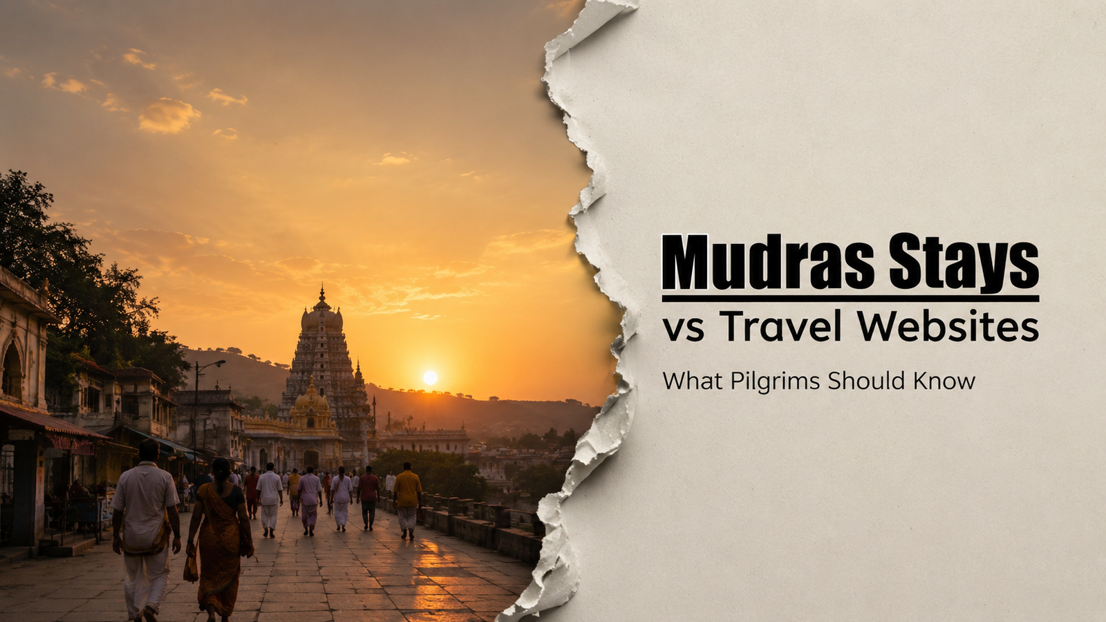 Mudras Stays vs General Travel Websites: What Pilgrims Should Know