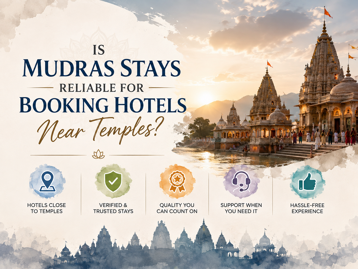 Is Mudras Stays Reliable for Booking Hotels Near Temples?
