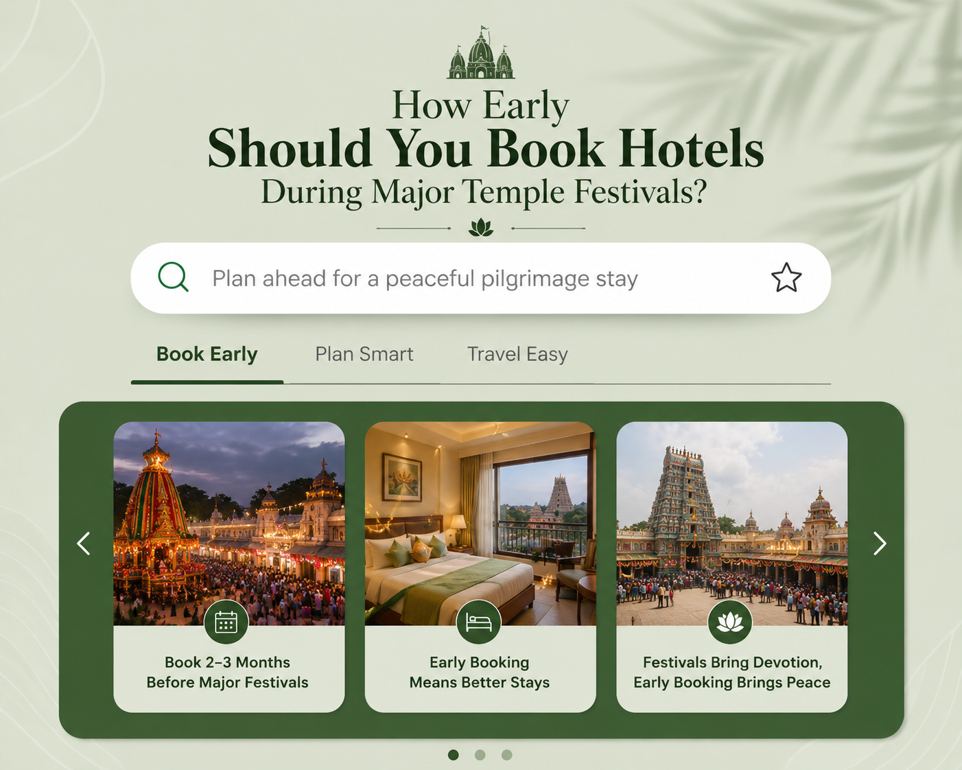 How Early Should You Book Hotels During Major Temple Festivals?