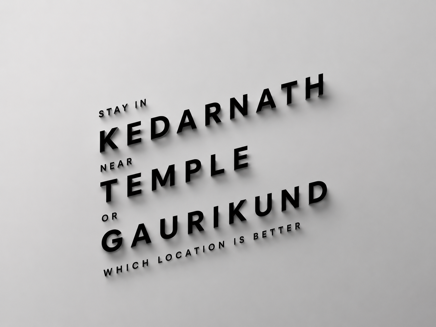 Stay in Kedarnath Near Temple or Gaurikund: Which Location Is Better?