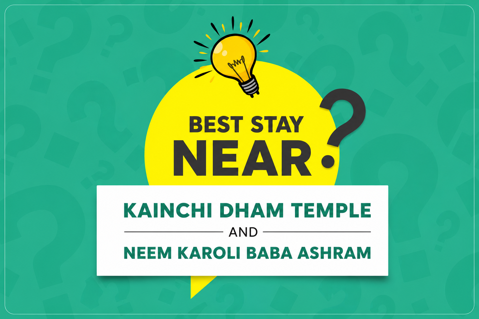 Best Stay Near Kainchi Dham Temple and Neem Karoli Baba Ashram