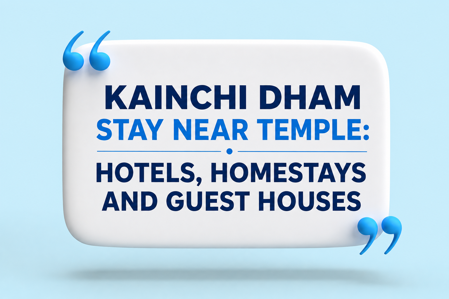 Kainchi Dham Stay Near Temple: Hotels, Homestays and Guest Houses