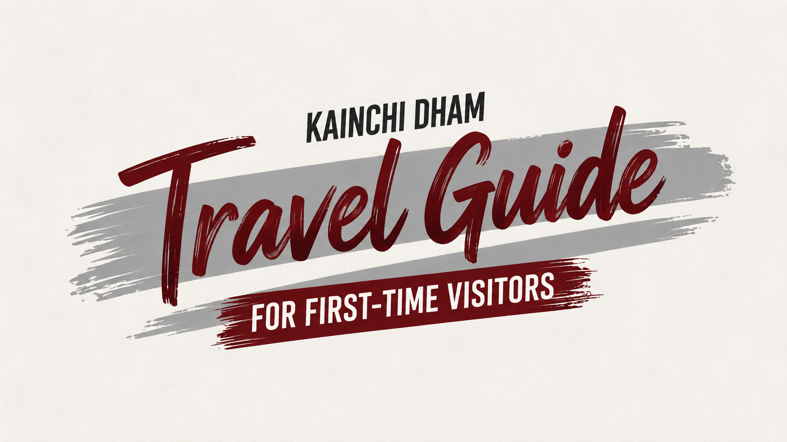 Kainchi Dham Travel Guide for First-Time Visitors