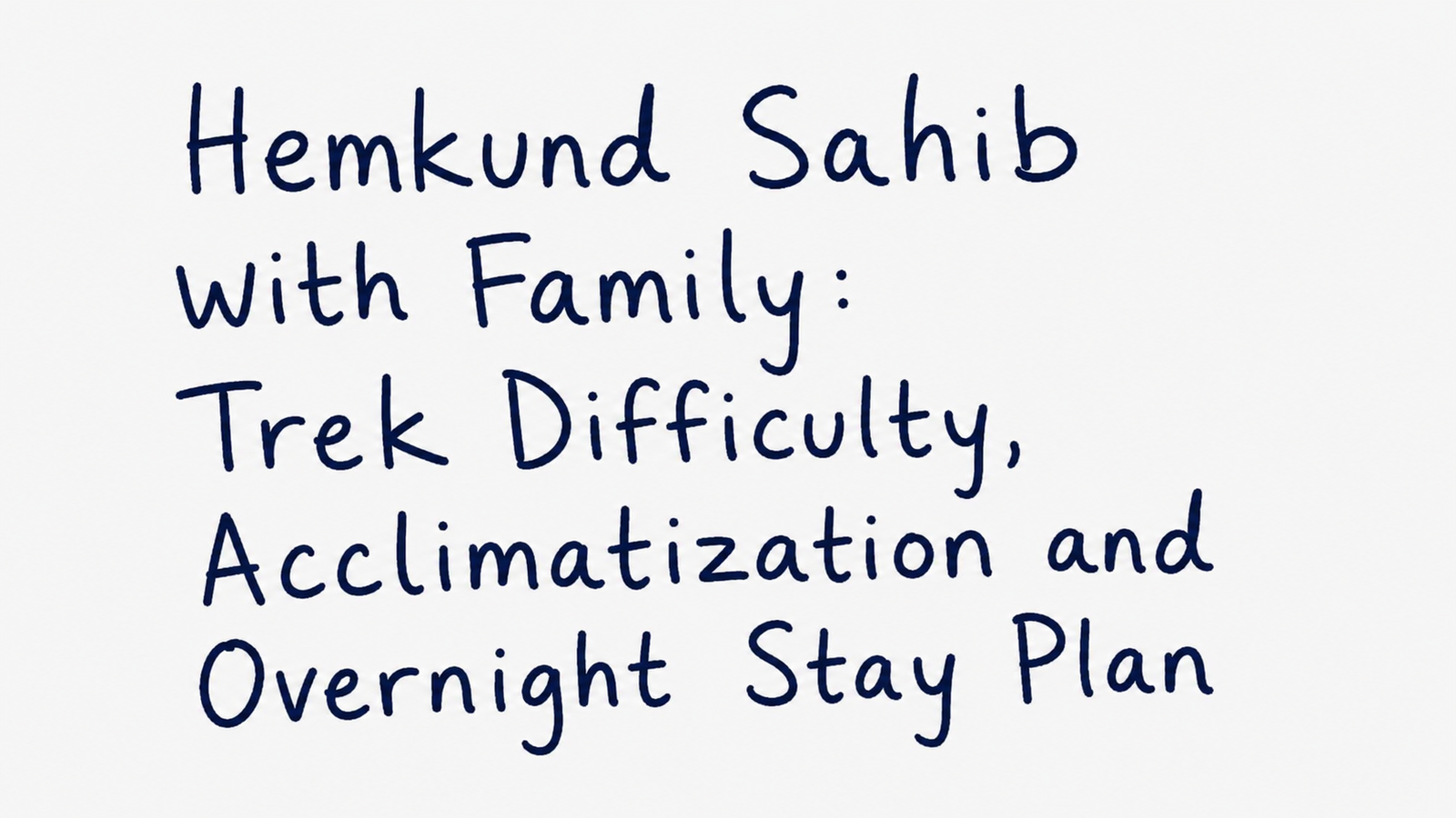 Hemkund Sahib with Family: Trek Difficulty, Acclimatization and Overnight Stay Plan