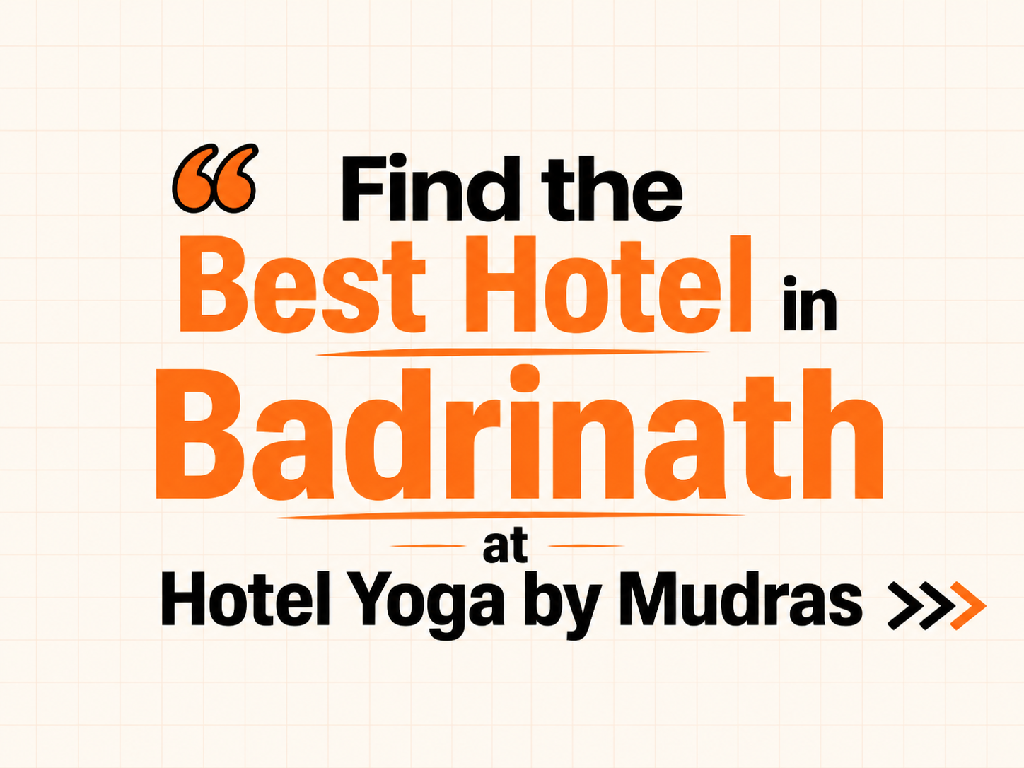 Find the Best Hotel in Badrinath at Hotel Yoga by Mudras