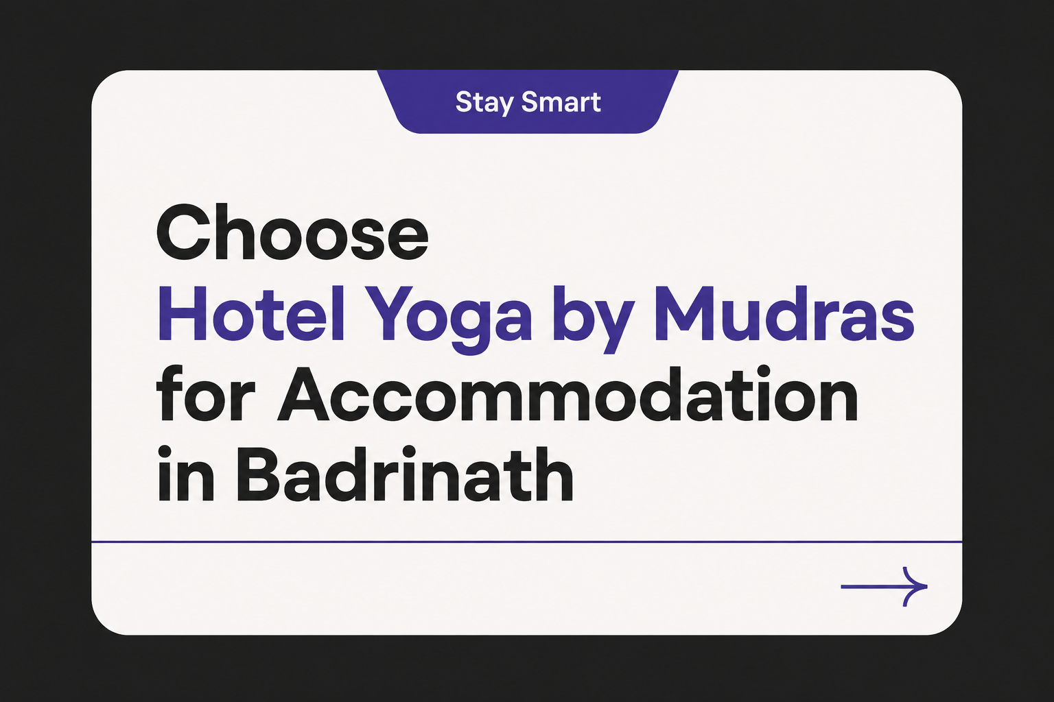 Choose Hotel Yoga by Mudras for Accommodation in Badrinath