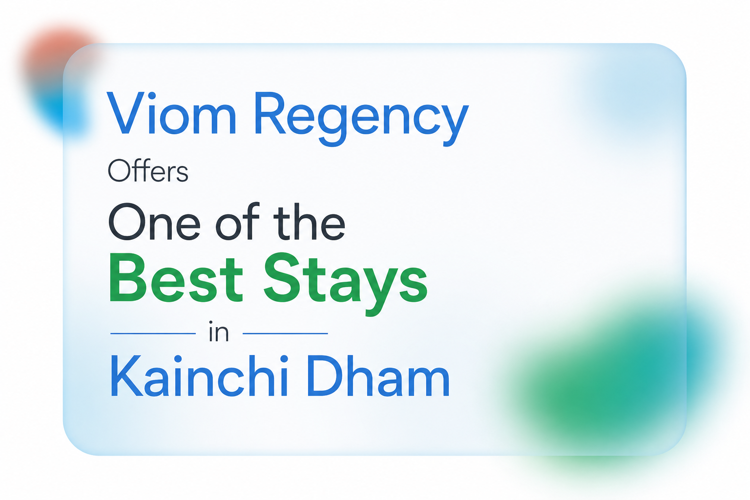 Viom Regency Offers One of the Best Stays in Kainchi Dham