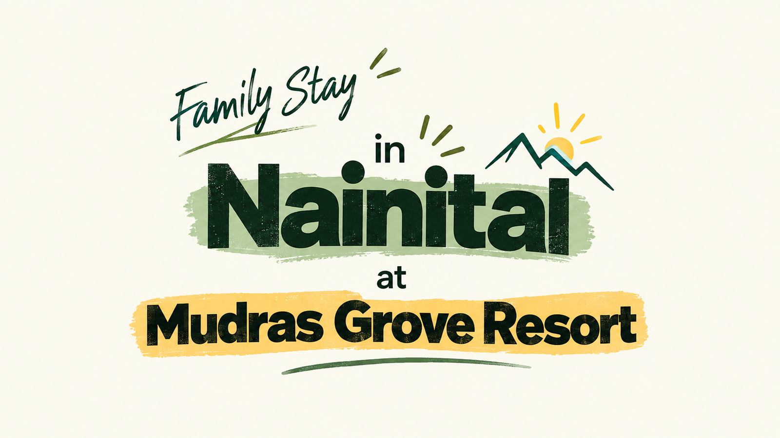 Family Stay in Nainital at Mudras Grove Resort