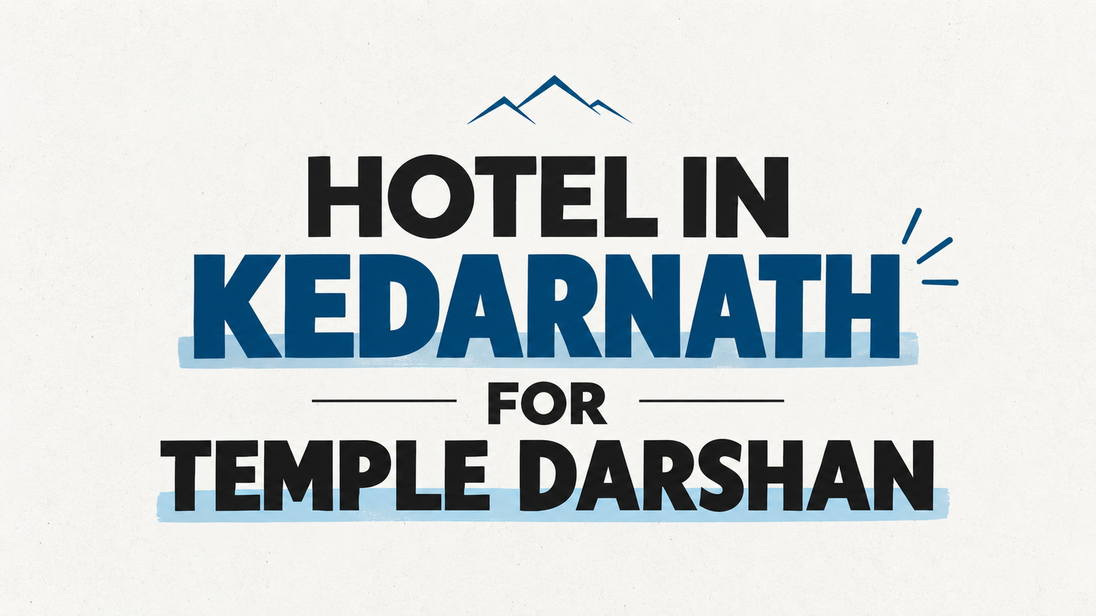 Mudras Kedarnath: Hotel in Kedarnath for Temple Darshan
