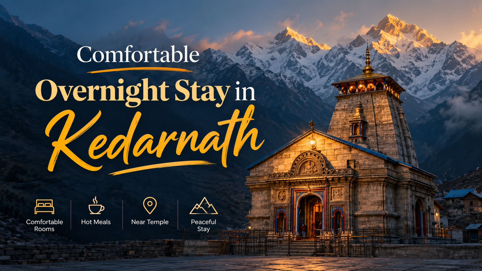 Mudras Kedarnath for a Comfortable Overnight Stay in Kedarnath