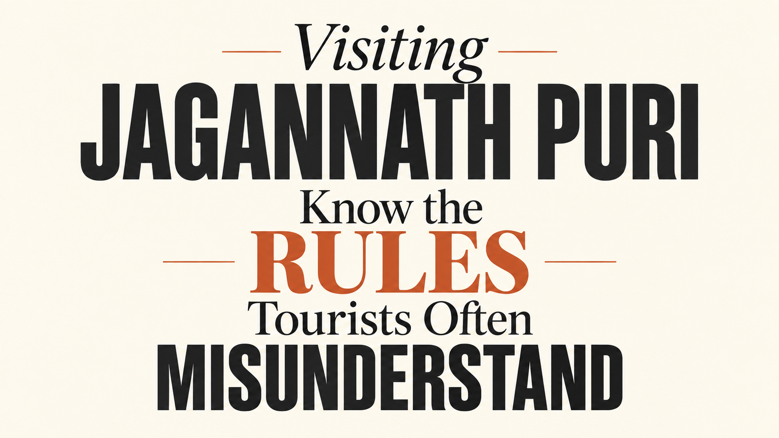 Visiting Jagannath Puri Know the Rules Tourists Often Misunderstand