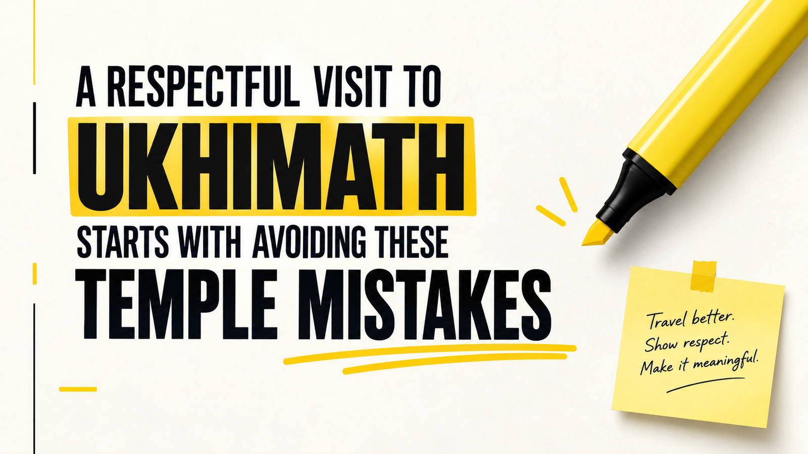 A Respectful Visit to Ukhimath Starts With Avoiding These Temple Mistakes