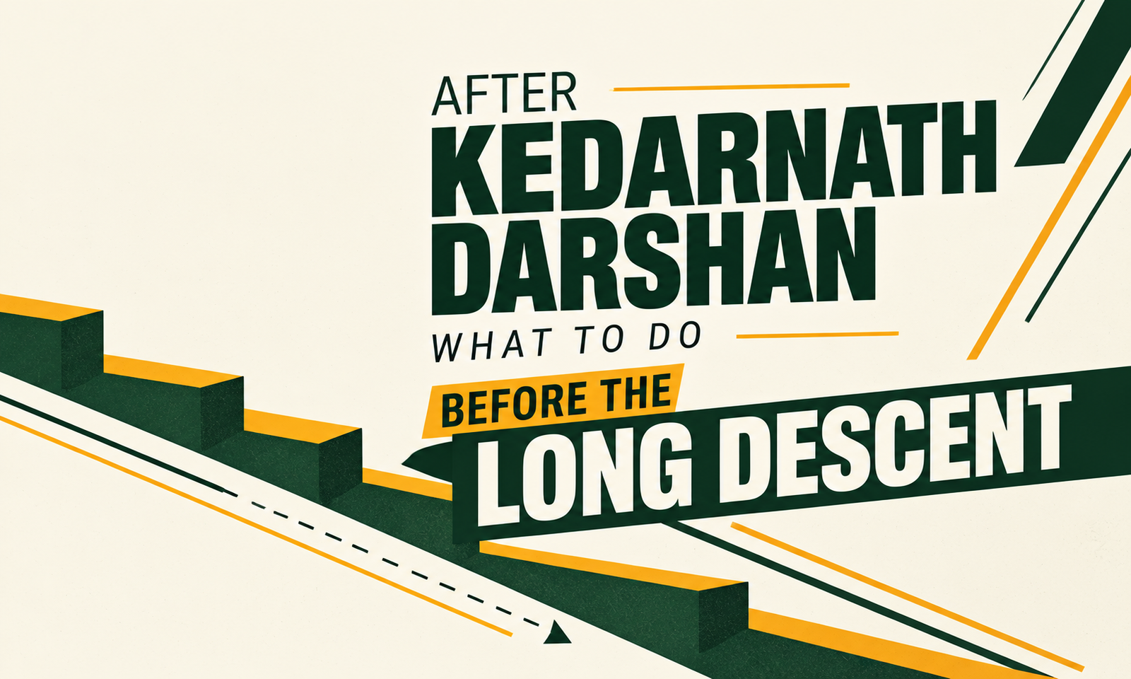 After Kedarnath Darshan: What to Do Before Beginning the Long Descent
