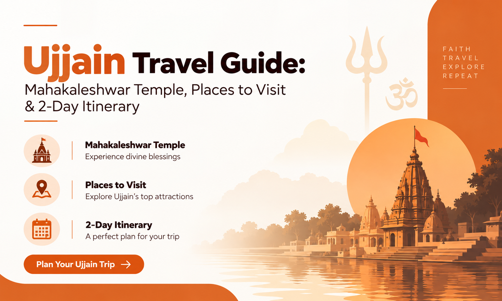 Ujjain Travel Guide: Mahakaleshwar Temple, Places to Visit & 2-Day Itinerary