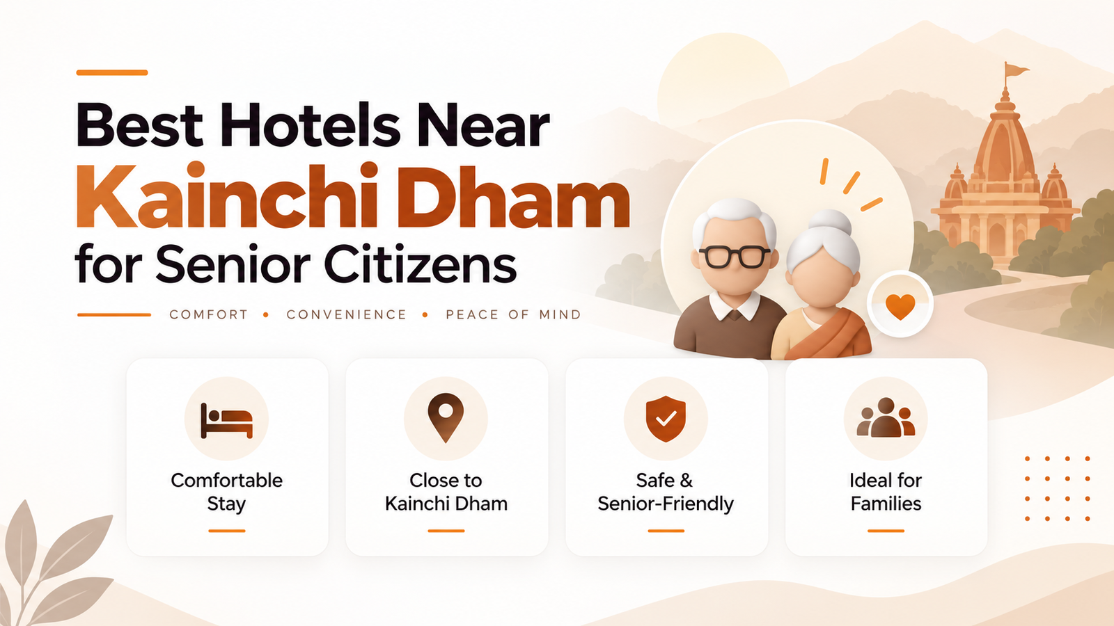 Best Hotels Near Kainchi Dham for Senior Citizens