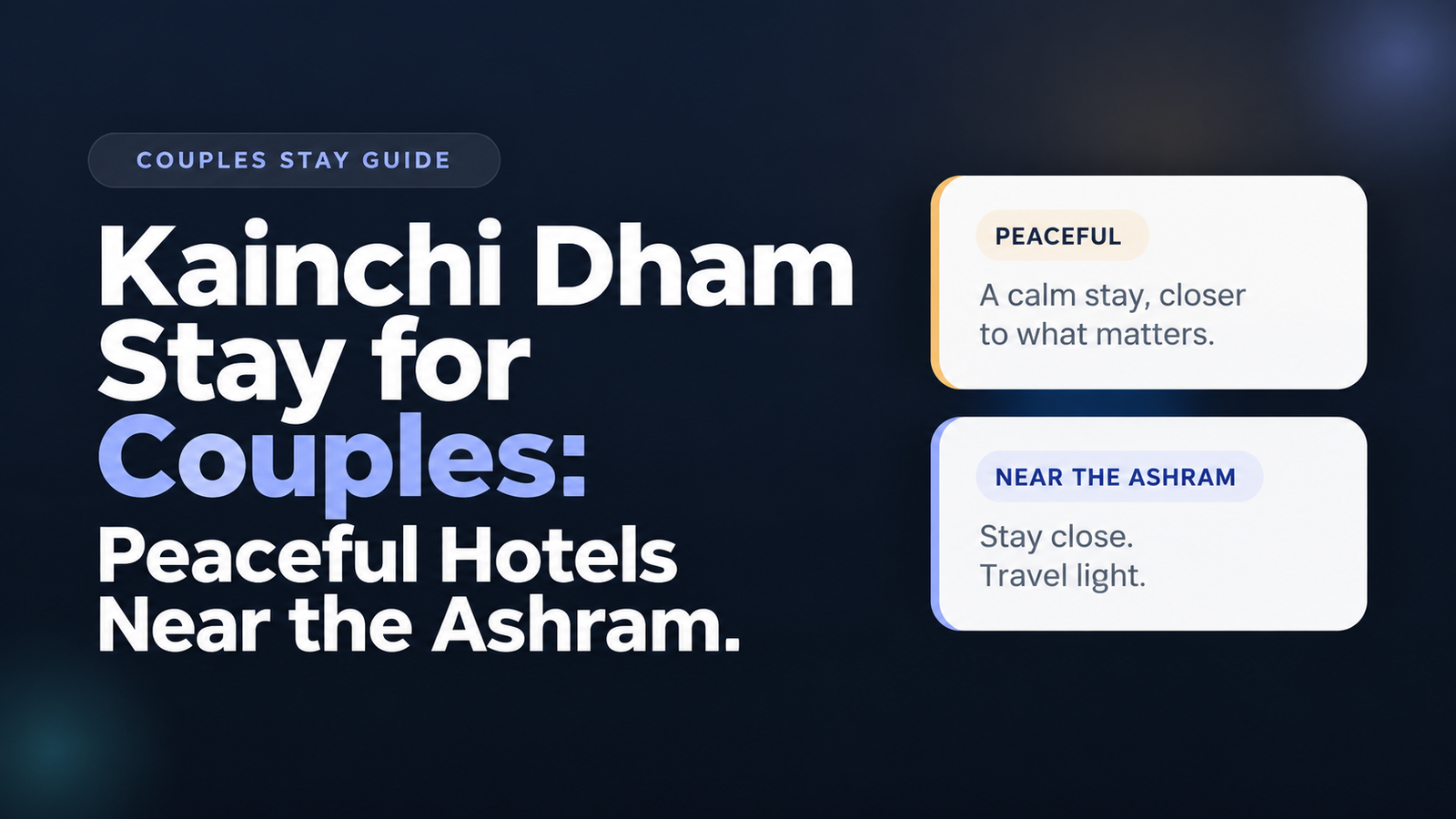 Kainchi Dham Stay for Couples: Peaceful Hotels Near the Ashram