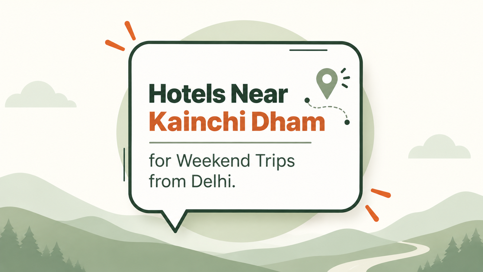Hotels Near Kainchi Dham for Weekend Trips from Delhi