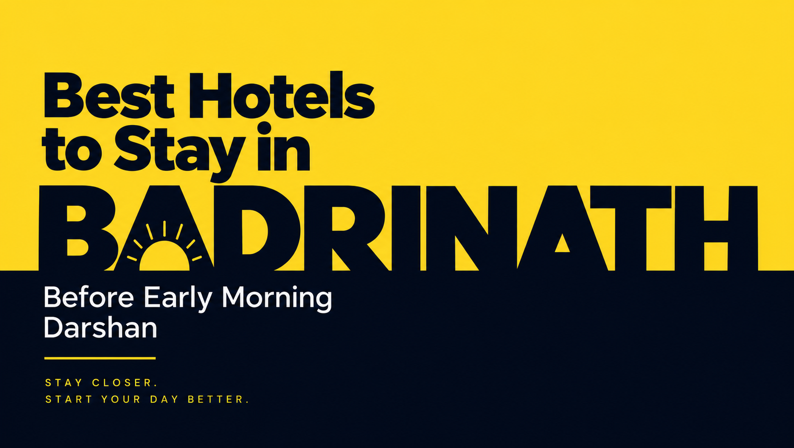 Best Hotels to Stay in Badrinath Before Early Morning Darshan