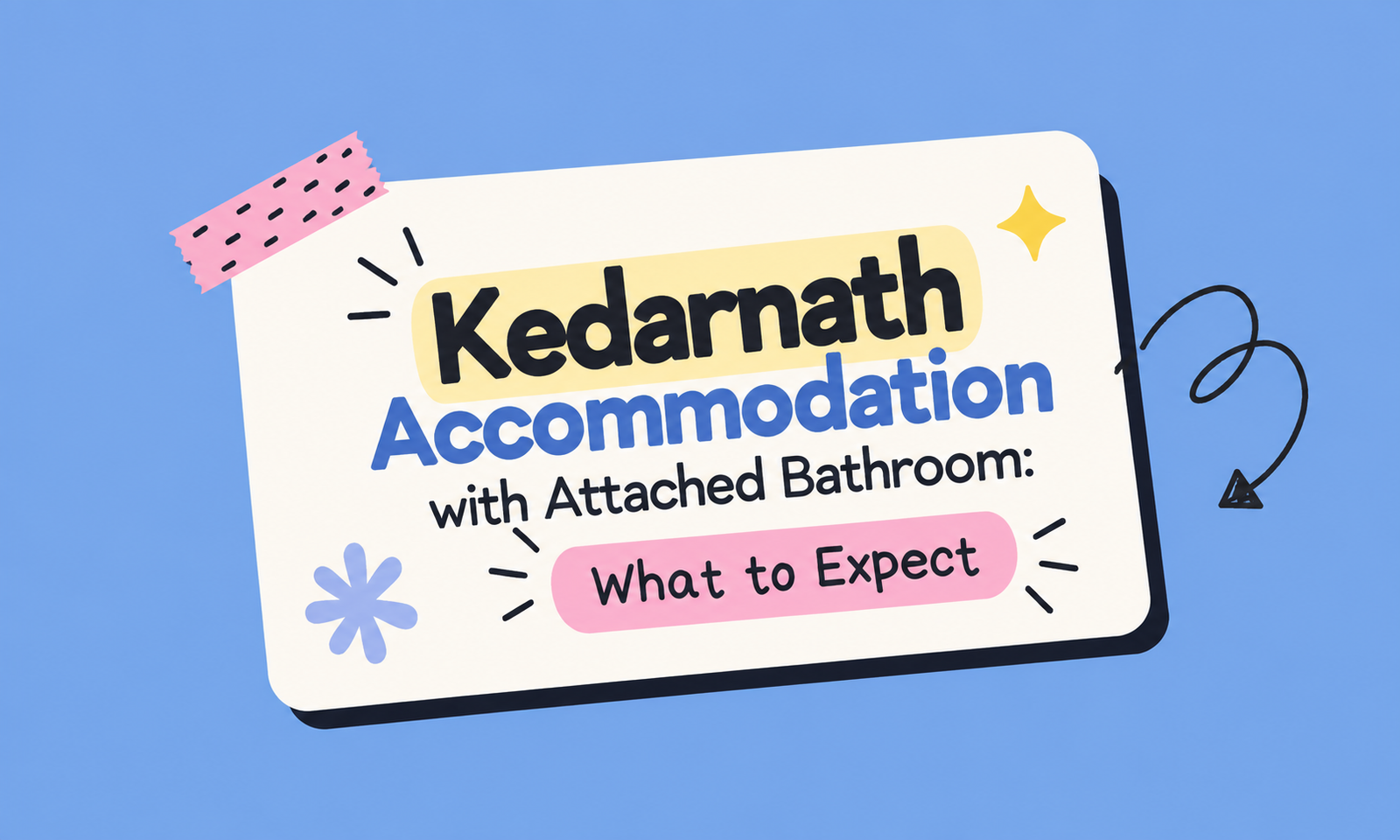 Kedarnath Accommodation with Attached Bathroom: What to Expect