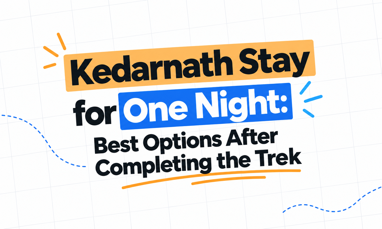Kedarnath Stay for One Night: Best Options After Completing the Trek