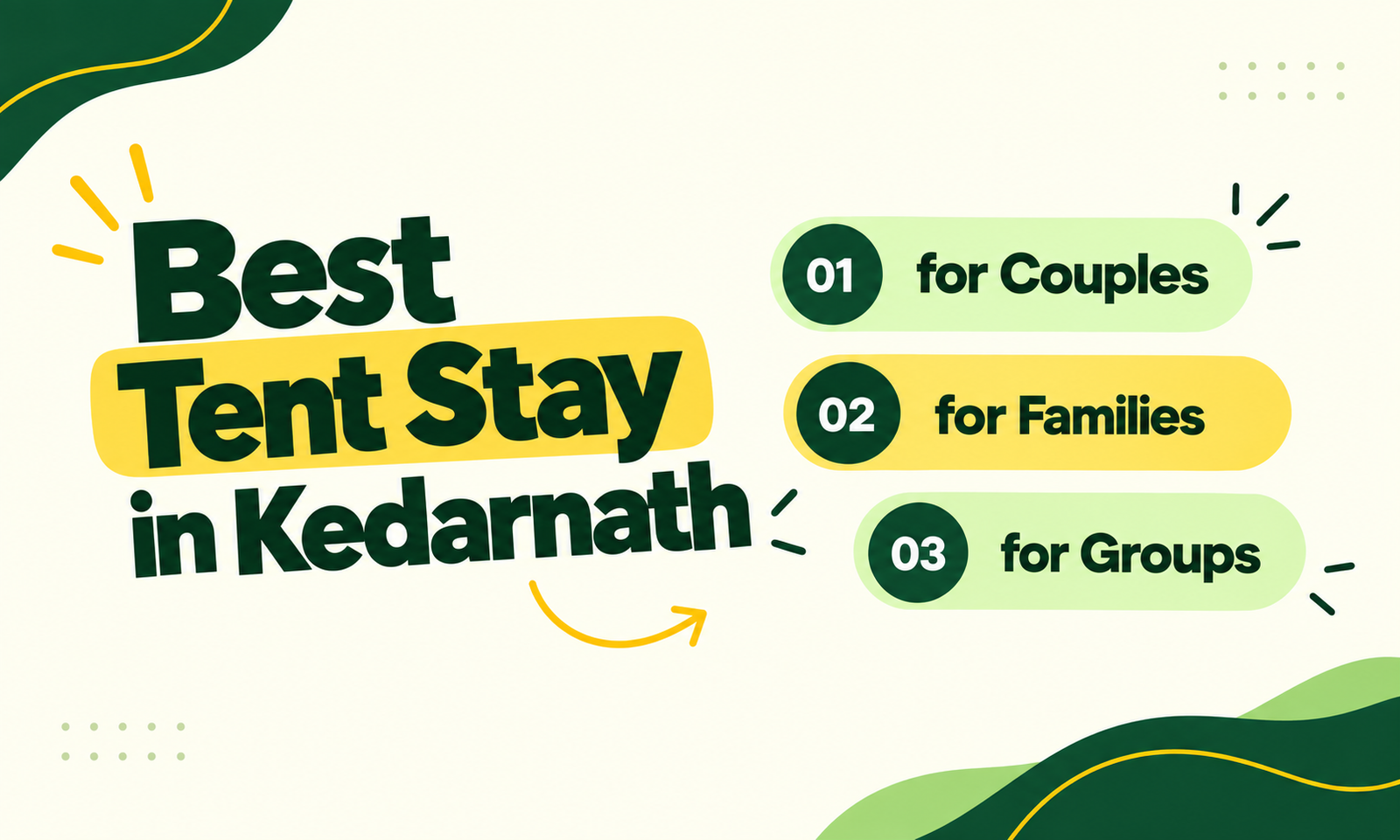 Best Tent Stay in Kedarnath for Couples, Families and Groups