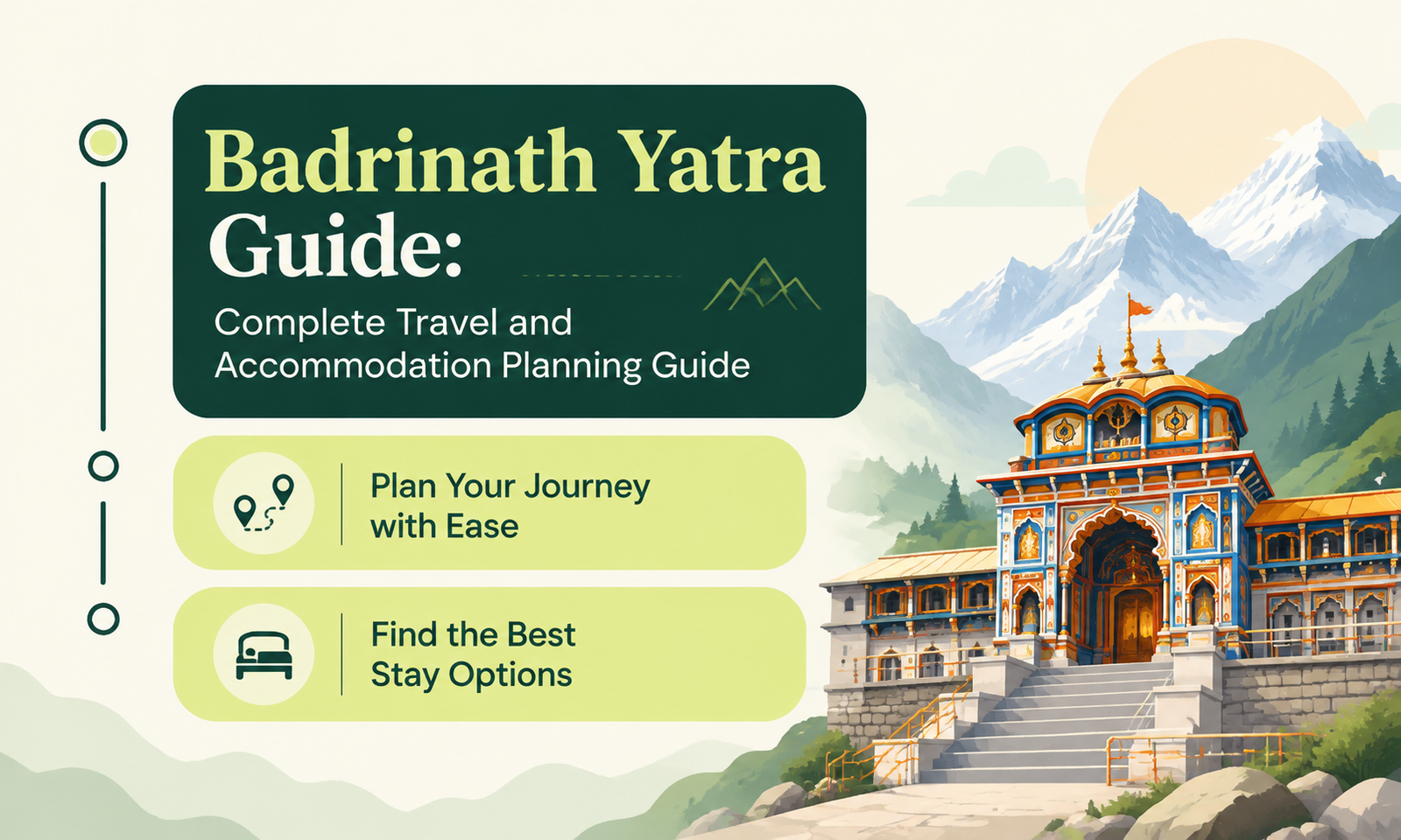Badrinath Yatra Guide: Complete Travel and Accommodation Planning Guide
