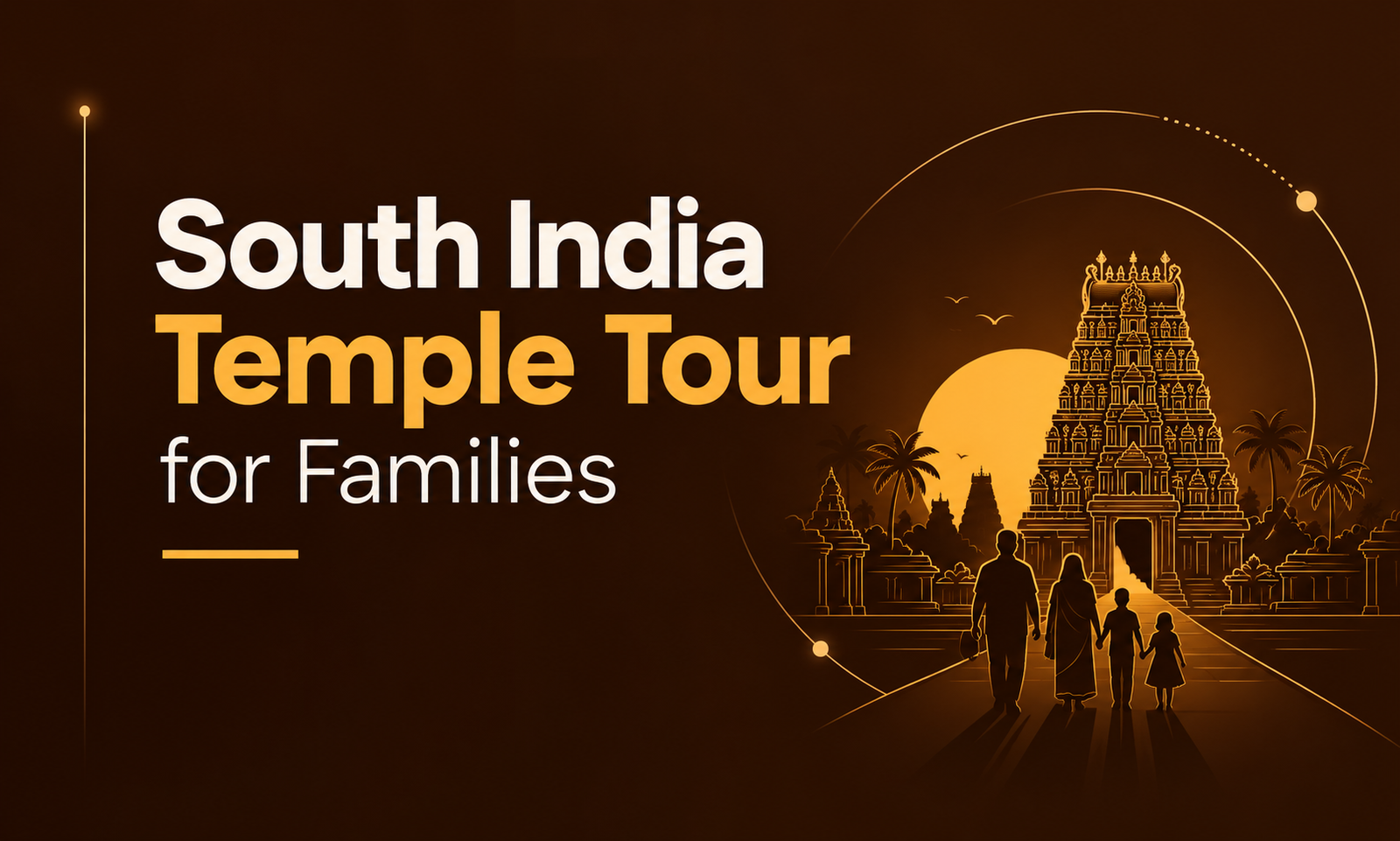 South India Temple Tour for Families
