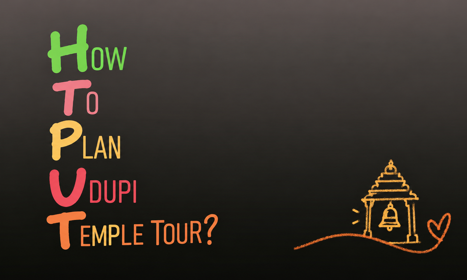How to Plan Udupi Temple Tour?